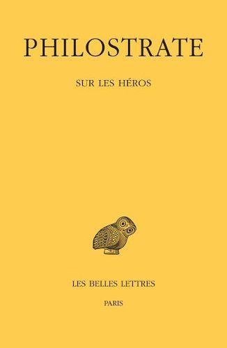 Cover image for Philostrate, Sur Les Heros