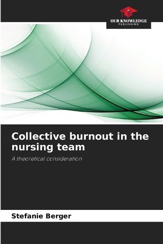 Cover image for Collective burnout in the nursing team