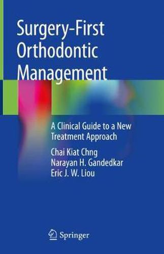 Cover image for Surgery-First Orthodontic Management: A Clinical Guide to a New Treatment Approach