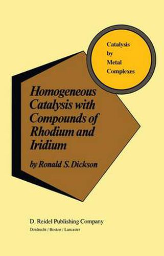 Cover image for Homogeneous Catalysis with Compounds of Rhodium and Iridium