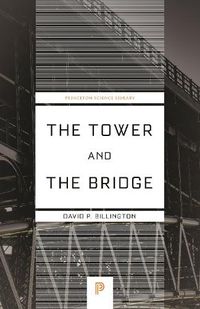 Cover image for The Tower and the Bridge: The New Art of Structural Engineering