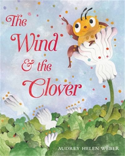 Cover image for The Wind & the Clover