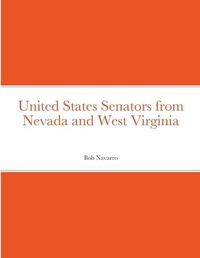 Cover image for United States Senators from Nevada and West Virginia