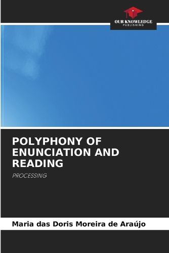 Cover image for Polyphony of Enunciation and Reading