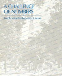 Cover image for A Challenge of Numbers: People in the Mathematical Sciences