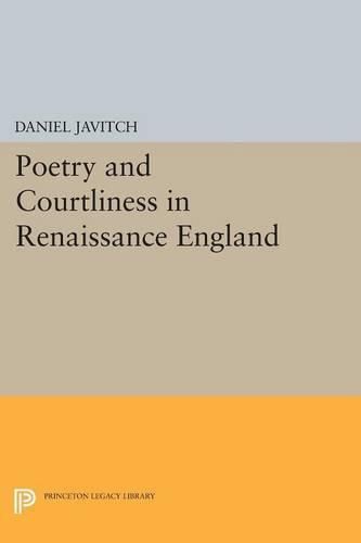 Cover image for Poetry and Courtliness in Renaissance England