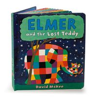 Cover image for Elmer and the Lost Teddy: Board Book