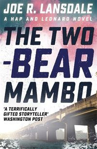 Cover image for The Two-Bear Mambo: Hap and Leonard Book 3
