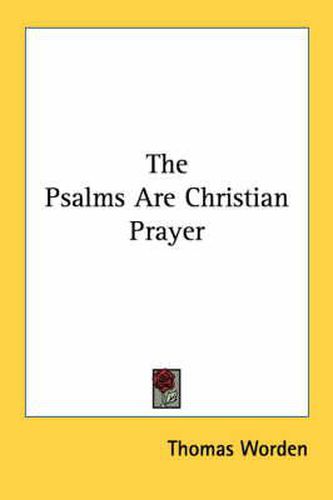 Cover image for The Psalms Are Christian Prayer