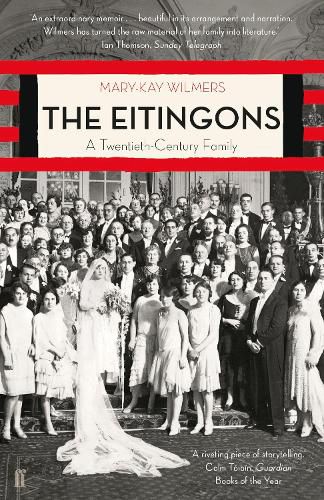 Cover image for The Eitingons: A Twentieth-Century Family