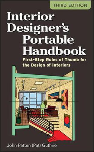 Cover image for Interior Designer's Portable Handbook: First-Step Rules of Thumb for the Design of Interiors