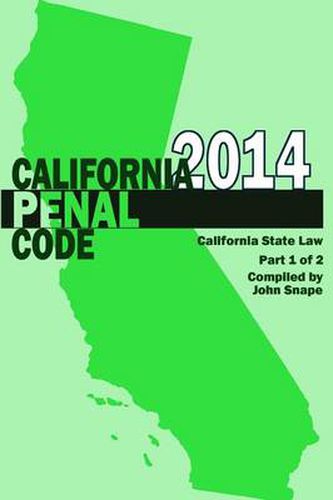 Cover image for California Penal Code and Evidence Code 2014 Book 1 of 2