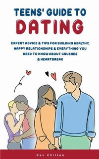 Cover image for Teens' Guide to Dating