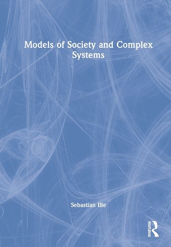 Cover image for Models of Society and Complex Systems