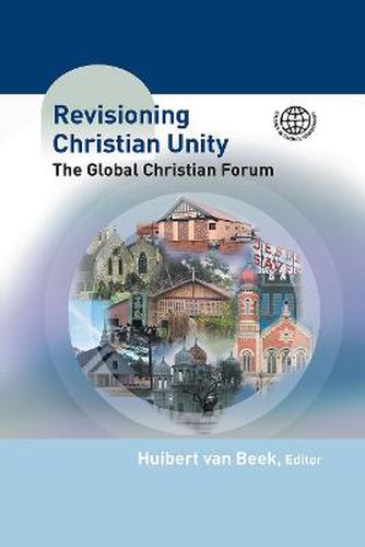 Cover image for Revisioning Christian Unity: The Global Christian Forum