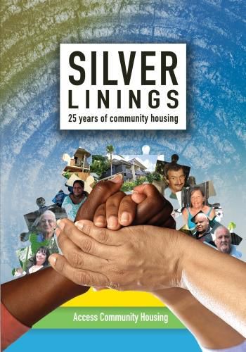 Cover image for Silver Linings: 25 Years of Community Housing