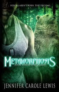 Cover image for Metamorphosis: Book Two of the Lalassu