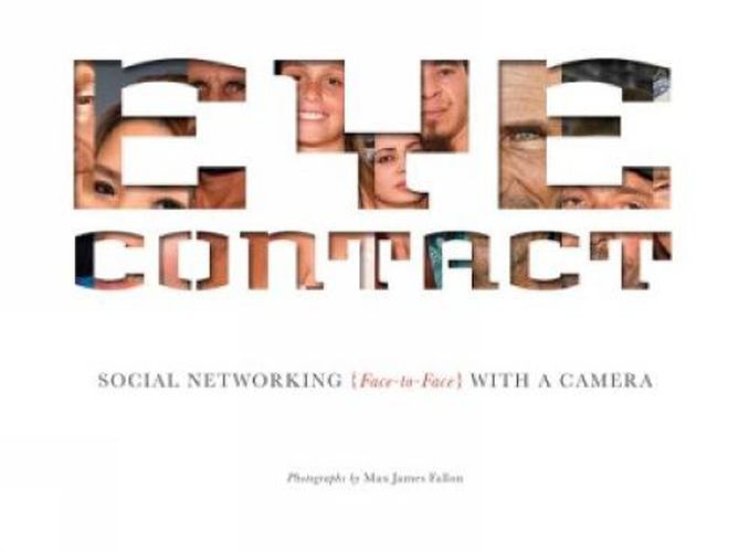 Cover image for Eye Contact: Social Networking (Face to Face) with a Camera