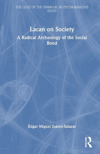 Cover image for Lacan on Society