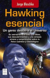 Cover image for Hawking Esencial: Un Genio Descifra El Universo