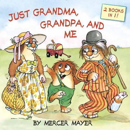 Cover image for Just Grandma, Grandpa, and Me (Little Critter)