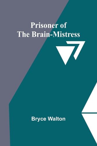 Cover image for Prisoner of the Brain-Mistress