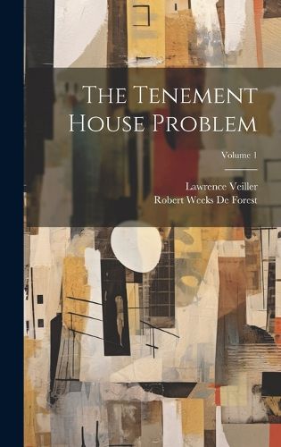 Cover image for The Tenement House Problem; Volume 1