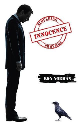 Cover image for Slouching Towards Innocence