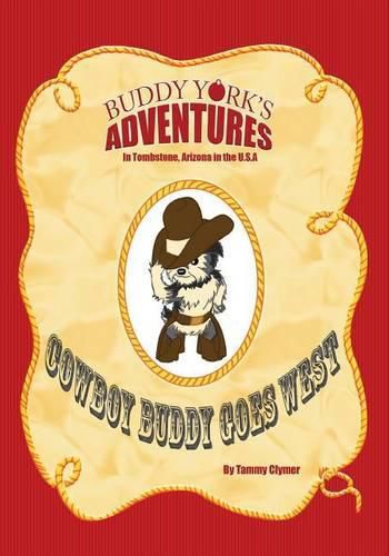 Cover image for Cowboy Buddy Goes West: Buddy York's Adventures