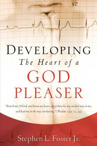 Cover image for Developing the Heart of A God Pleaser