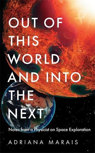 Cover image for Out of this World and into the Next