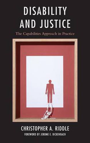 Cover image for Disability and Justice: The Capabilities Approach in Practice