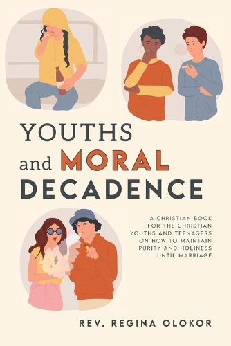 Cover image for Youths and Moral Decadence