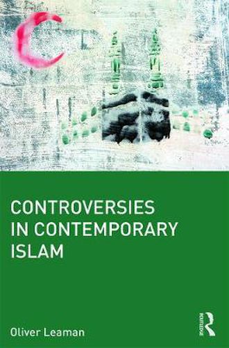 Cover image for Controversies in Contemporary Islam