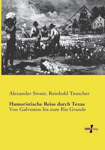 Cover image for Humoristische Reise durch Texas: Von Galveston bis zum Rio Grande