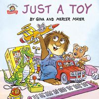 Cover image for Just a Toy (Little Critter)
