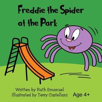 Cover image for Freddie the Spider at the Park