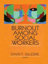 Cover image for Burnout Among Social Workers