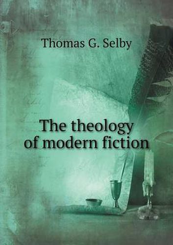 Cover image for The theology of modern fiction