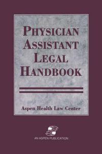 Cover image for Physician Assistant Legal Handbook