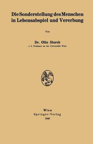 Cover image for Die Sonderstellung Des Menschen in Lebensabspiel Und Vererbung