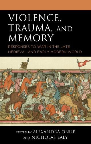 Violence, Trauma, and Memory