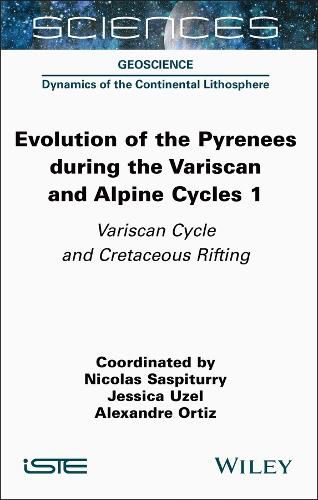 Cover image for Evolution of the Pyrenees During the Variscan and Alpine Cycles, Volume 1