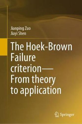 Cover image for The Hoek-Brown Failure criterion-From theory to application