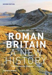 Cover image for Roman Britain: A New History