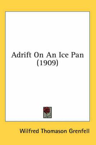 Cover image for Adrift on an Ice Pan (1909)