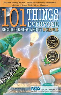 Cover image for 101 Things Everyone Should Know About Science