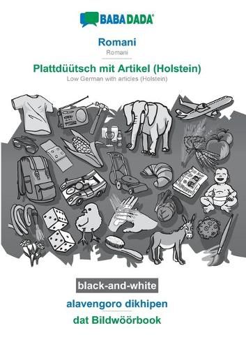 Cover image for BABADADA black-and-white, Romani - Plattduutsch mit Artikel (Holstein), alavengoro dikhipen - dat Bildwoeoerbook: Romani - Low German with articles (Holstein), visual dictionary