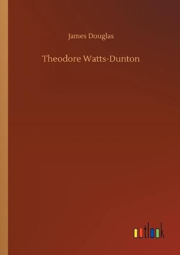 Cover image for Theodore Watts-Dunton