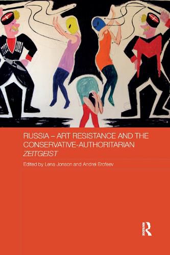 Cover image for Russia - Art Resistance and the Conservative-Authoritarian Zeitgeist